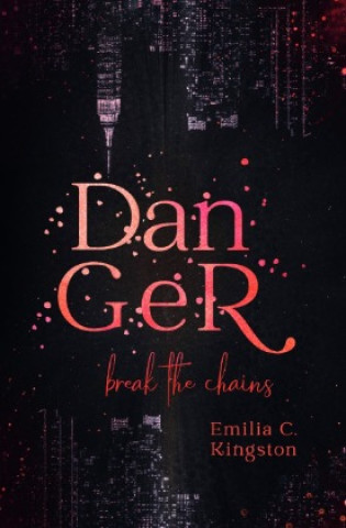 Knjiga Danger Emilia C. Kingston