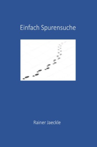 Boek Einfach Spurensuche Rainer Jaeckle