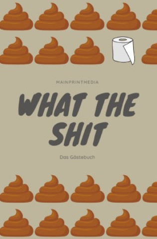 Knjiga What the shit P Tappe