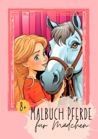 Knjiga Malbuch Pferde für Mädchen 8+ Nora Milles