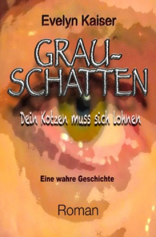 Knjiga Grauschatten Evelyn Kaiser