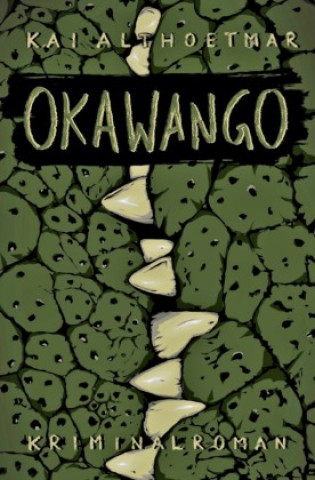 Knjiga Okawango Kai Althoetmar