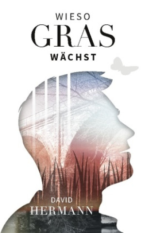 Carte Wieso Gras wächst David Hermann