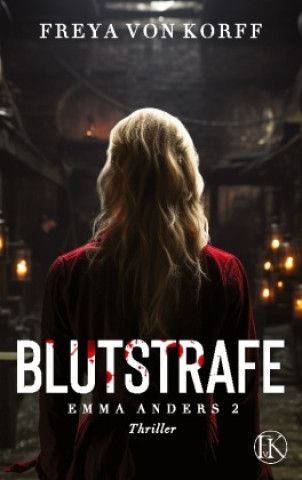 Book Blutstrafe Freya von Korff