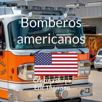 Knjiga Bomberos americanos Cristina Berna