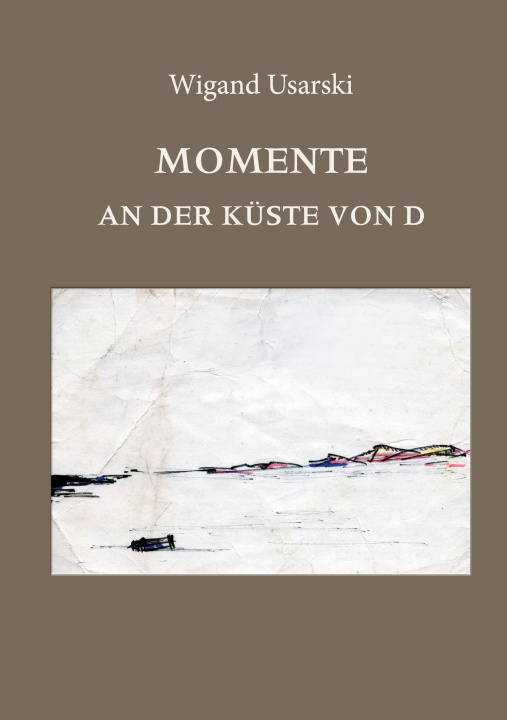 Knjiga Momente an der Küste von D Wigand Usarski