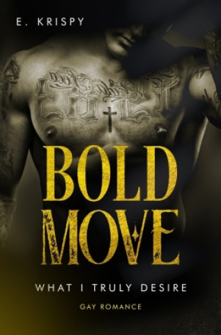 Kniha Bold move 