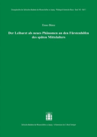 Book Der Leibarzt als neues Phänomen an den Fürstenhöfen des späten Mittelalters 