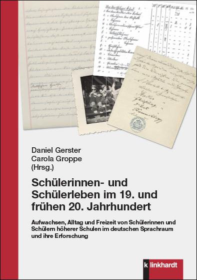 Kniha Schülerinnen- und Schülerleben im 19. und frühen 20. Jahrhundert Carola Groppe