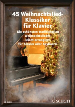 Drucksachen 45 traditional Christmas carols for Piano 