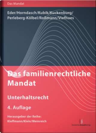 Книга Das familienrechtliche Mandat - Unterhaltsrecht Thomas Eder