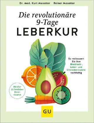 Книга Die revolutionäre 9-Tage-Leber-Kur Reiner Mosetter