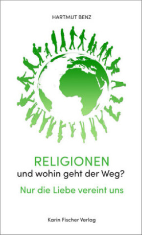 Kniha Religionen und wohin geht der Weg Peter Schreiber