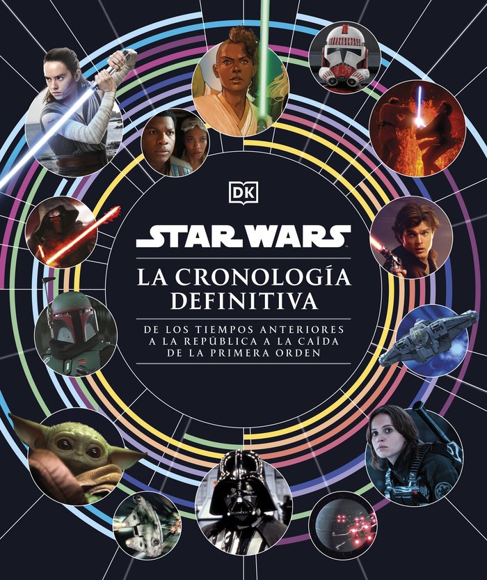 Libro STAR WARS LA CRONOLOGIA DEFINITIVA DK