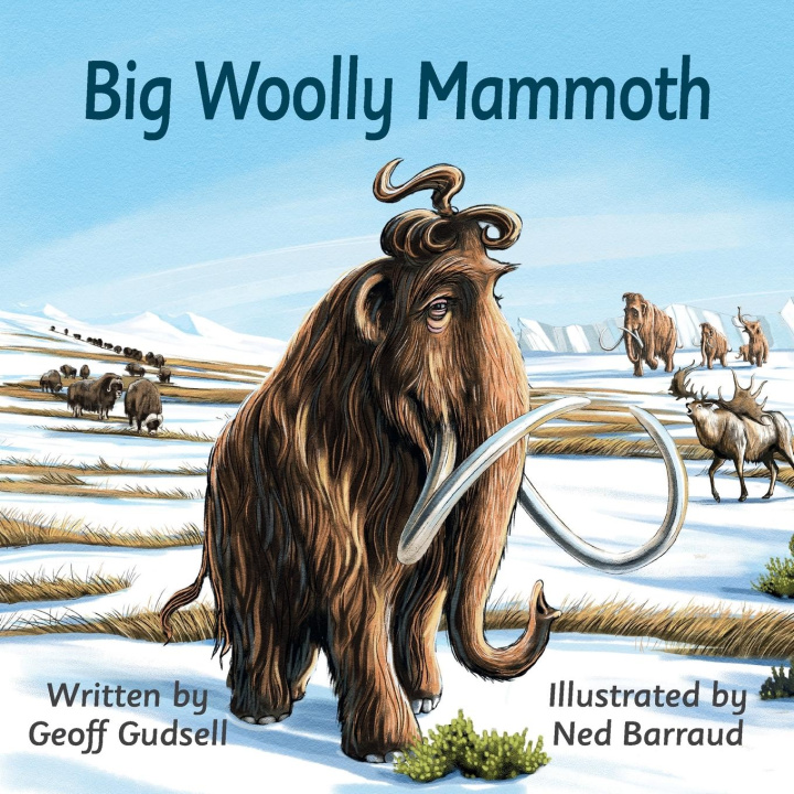 Könyv Big Woolly Mammoth 