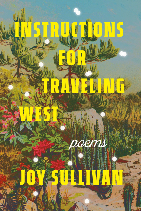 Kniha Instructions for Traveling West: Poems 