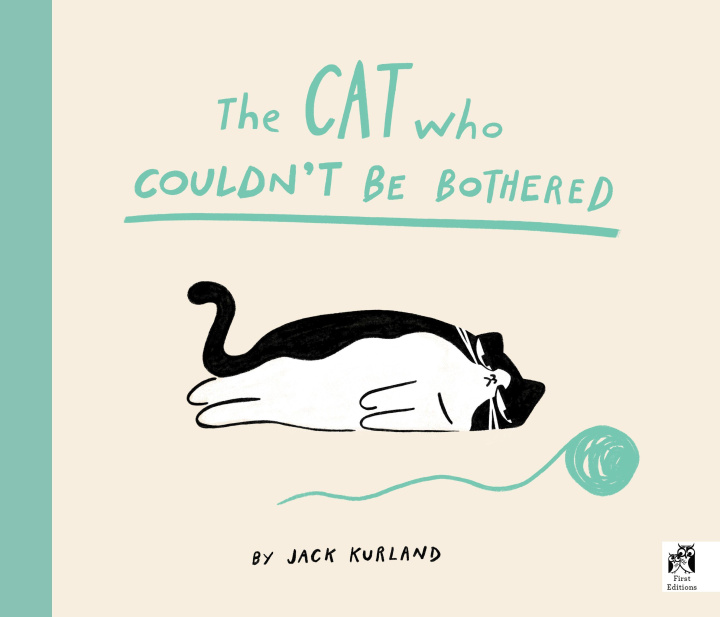 Buch Cat Who Couldn't Be Bothered Jack Kurland