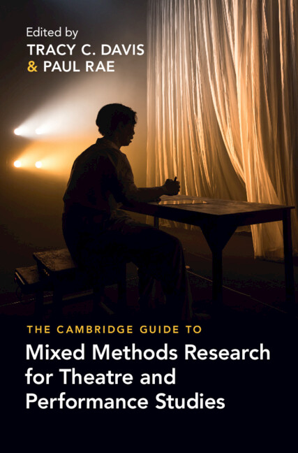 Kniha The Cambridge Guide to Mixed Methods Research for Theatre and Performance Studies Tracy C. Davis