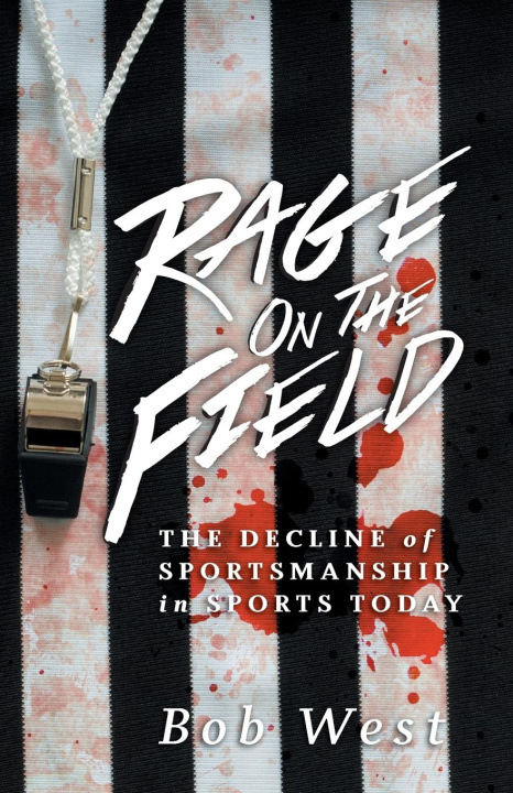 Carte Rage on the Field Bob West
