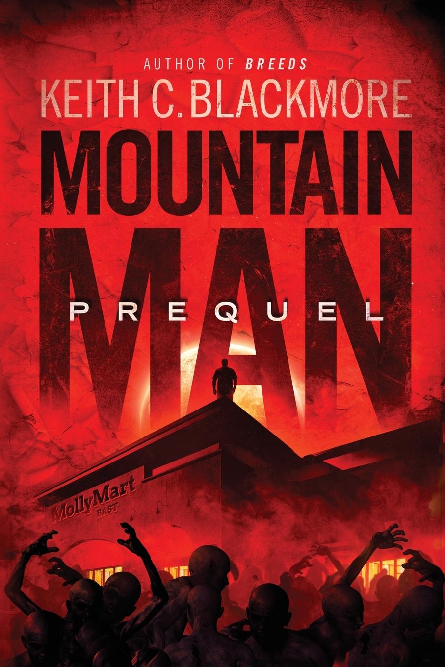 Książka Mountain Man Prequel Keith C. Blackmore
