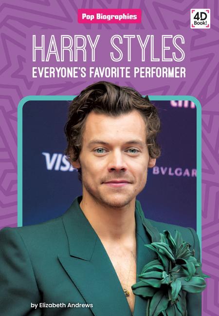Книга Harry Styles: Everyone's Favorite Performer: Everyone's Favorite Performer 