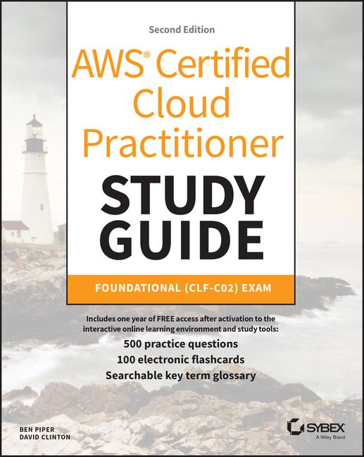 Könyv AWS Certified Cloud Practitioner Study Guide: Foun dational (CLF–C02) Exam 2e 