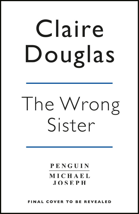 Kniha Wrong Sister Claire Douglas