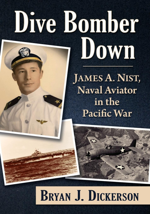 Knjiga Dive Bomber Down Bryan J. Dickerson