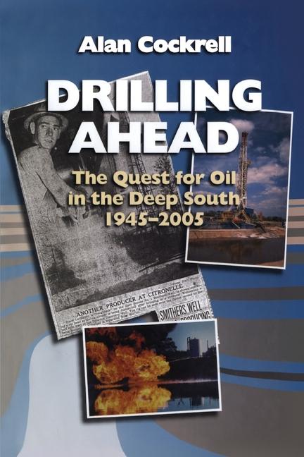 Knjiga Drilling Ahead Alan Cockrell
