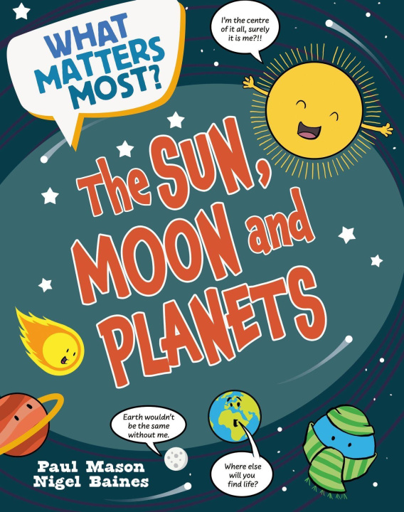 Książka What Matters Most?: The Sun, Moon and the Planets Paul Mason