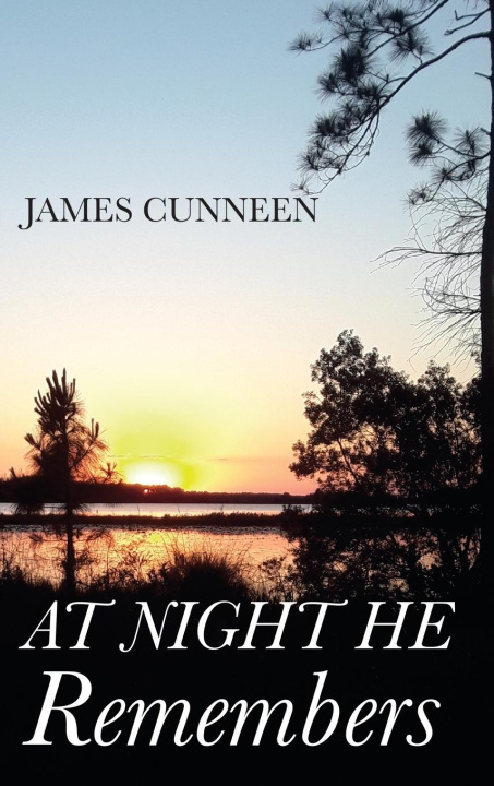 Carte At Night He Remembers James Cunneen