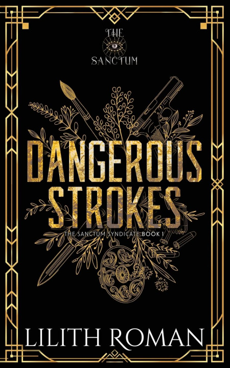 Книга Dangerous Strokes Lilith Roman
