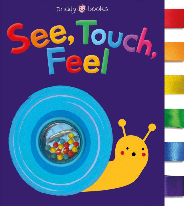 Kniha See, Touch, Feel: Cloth Priddy Books