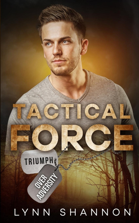 Knjiga Tactical Force Lynn Shannon
