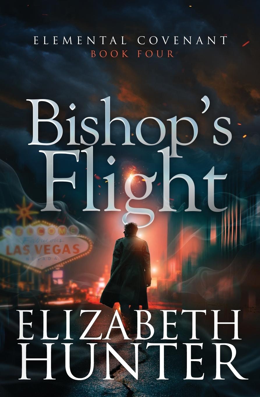 Knjiga Bishop's Flight Elizabeth Hunter