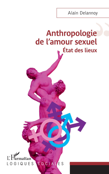 Kniha Anthropologie de l'amour sexuel Delannoy