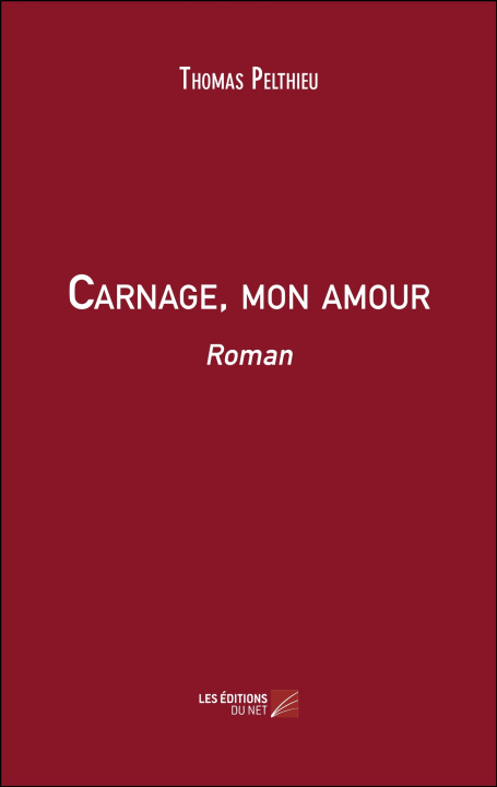 Knjiga Carnage, mon amour Thomas Pelthieu