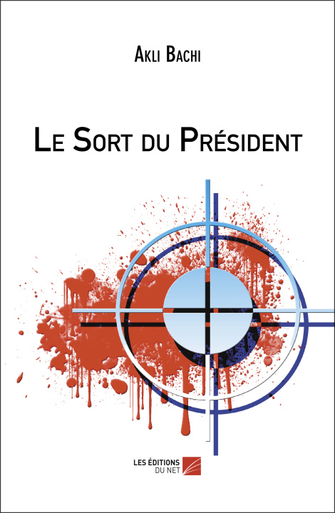 Knjiga Le Sort du Président Akli Bachi