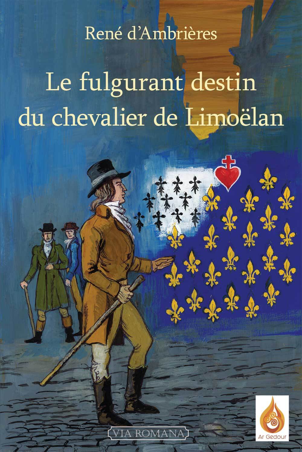 Könyv Le fulgurant destin du chevalier de Limoëlan René