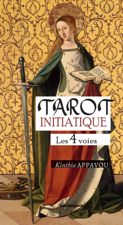 Kniha TAROT INITIATIQUE : les 4 VOIES APPAVOU