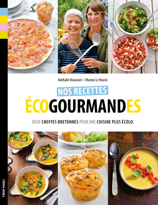 Kniha Nos recettes écogourmandes Beauvais
