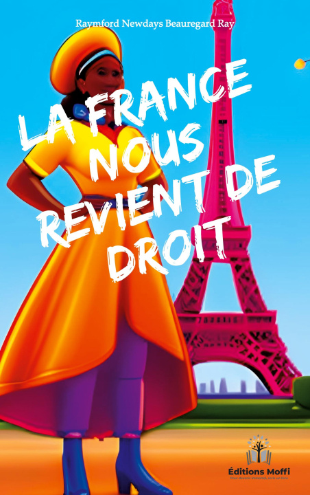 Kniha La France nous revient de droit 