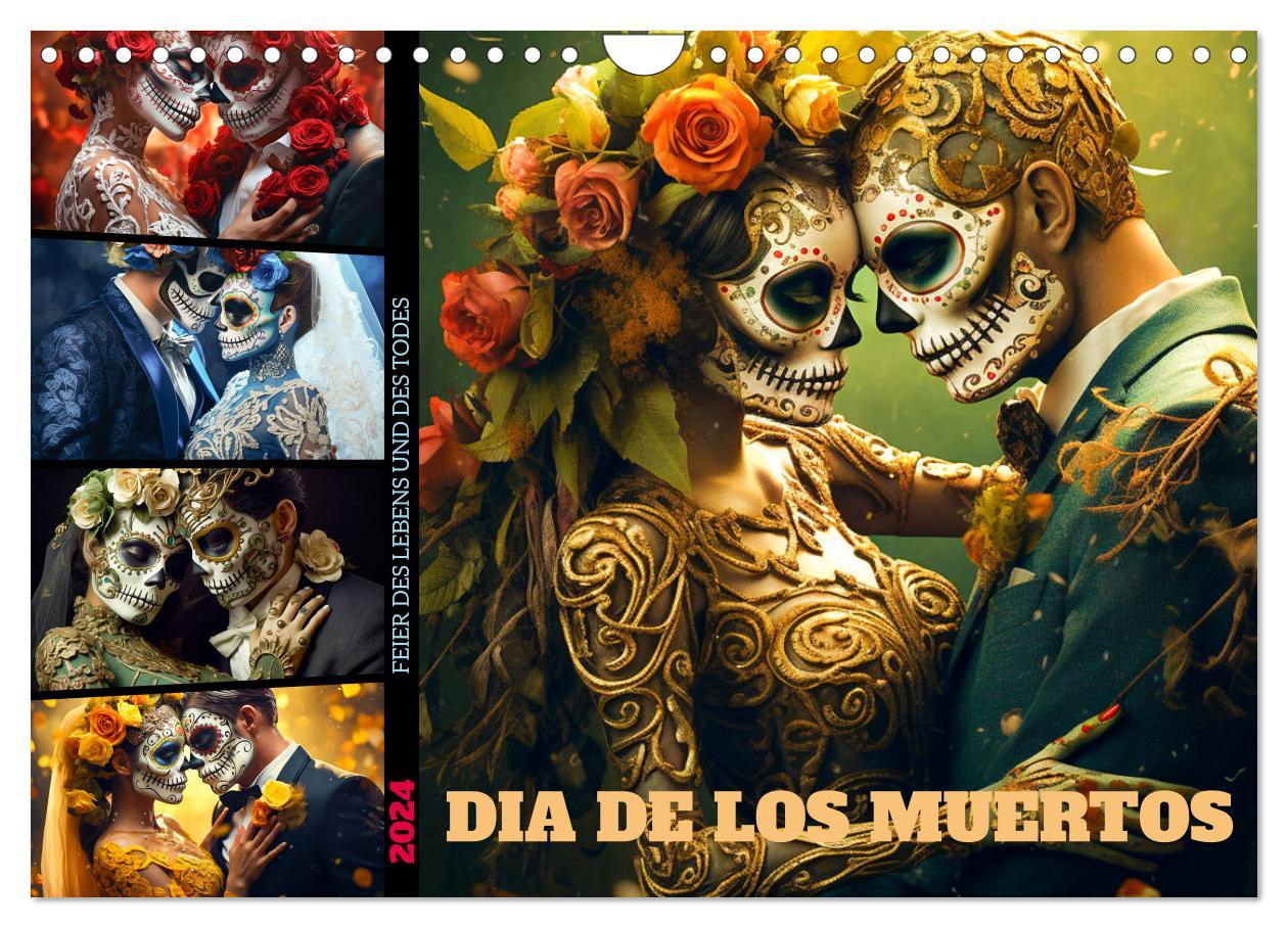 Kalendář/Diář Dia de los Muertos - Feier des Lebens und des Todes (Wandkalender 2024 DIN A4 quer), CALVENDO Monatskalender 