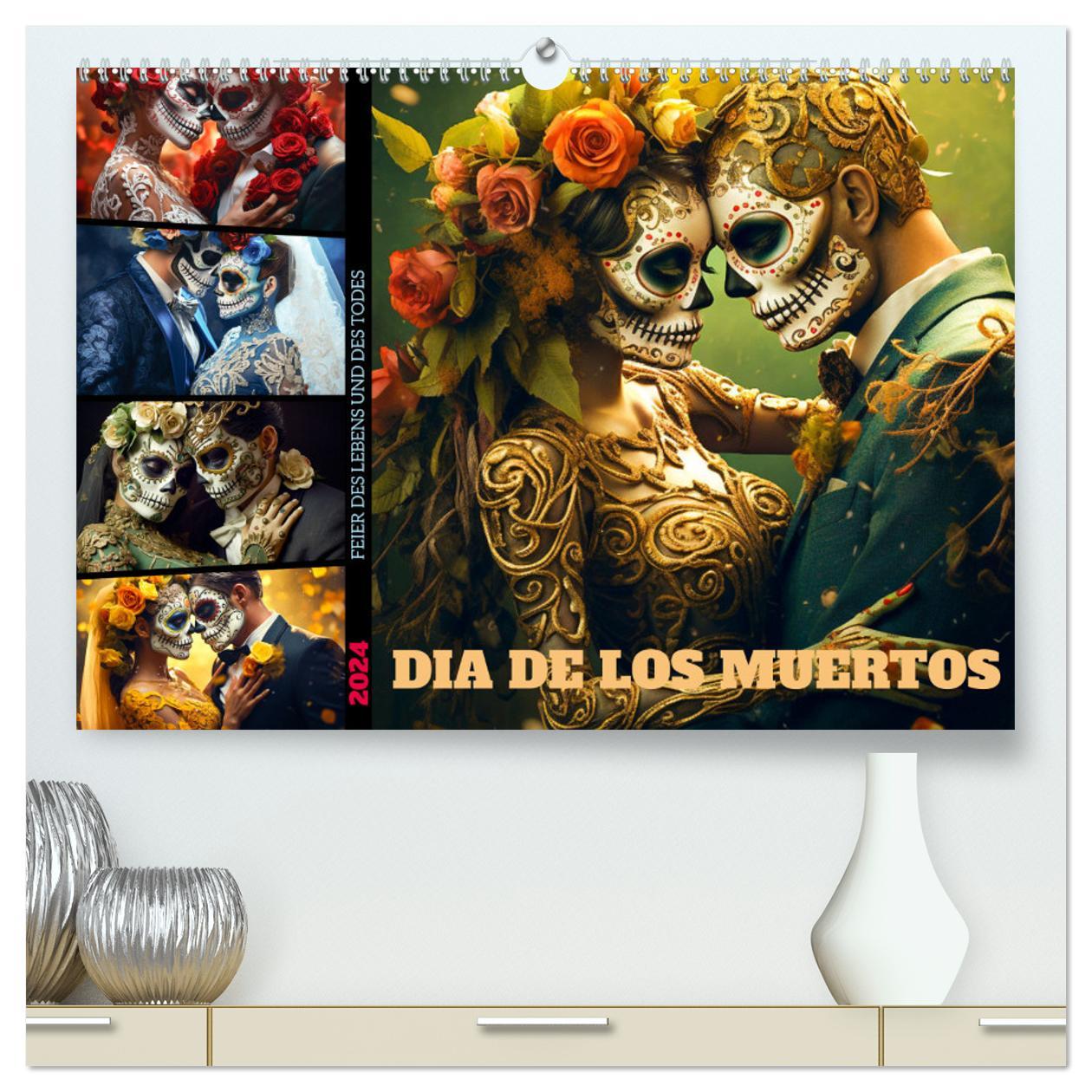 Calendar/Diary Dia de los Muertos - Feier des Lebens und des Todes (hochwertiger Premium Wandkalender 2024 DIN A2 quer), Kunstdruck in Hochglanz 