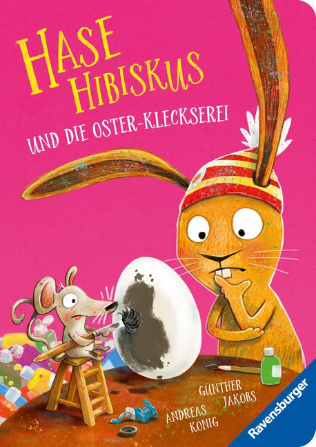 Book Hase Hibiskus: Die Oster-Kleckserei Günther Jakobs