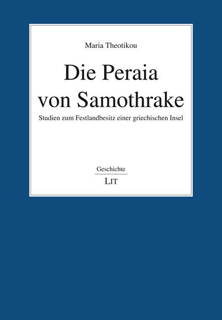 Knjiga Die Peraia von Samothrake Maria Theotikou