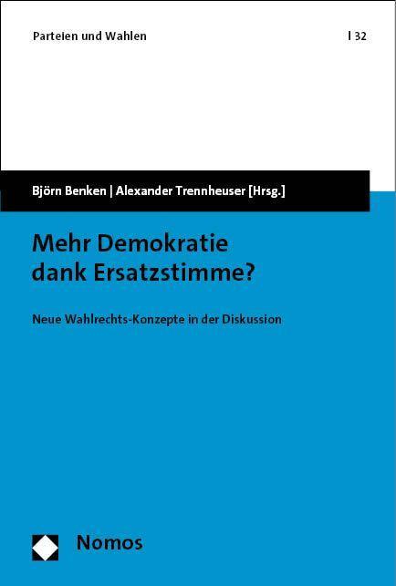 Könyv Mehr Demokratie dank Ersatzstimme? Alexander Trennheuser