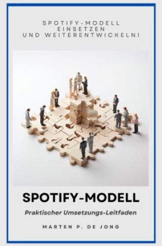 Knjiga Spotify-Modell Marten P. de Jong
