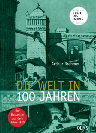 Книга Die Welt in 100 Jahren A. Brehmer