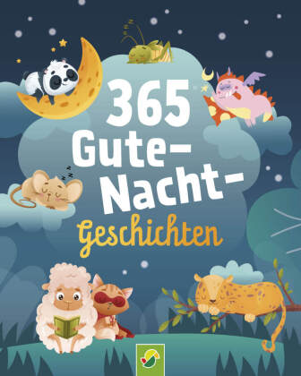 Книга 365 Gute-Nacht-Geschichten. Vorlesebuch für Kinder ab 3 Jahren 